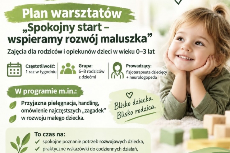 "Spokojny start - wspieramy rozwój maluszka"