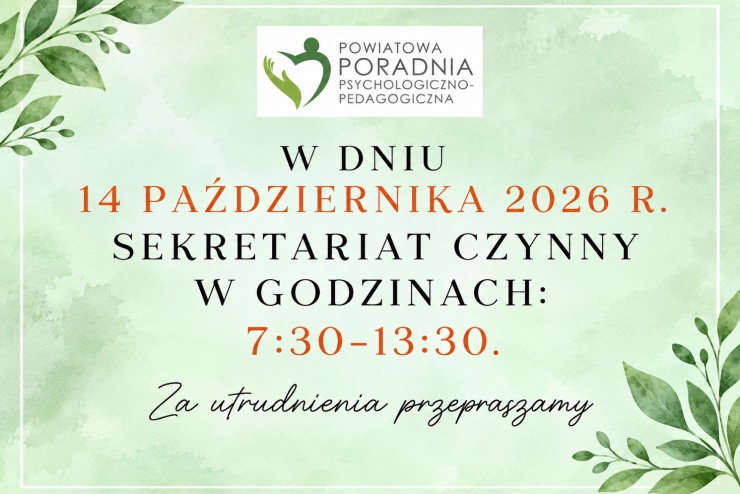 14 października sekretariat czynny w godzinach 7:30 - 13:30