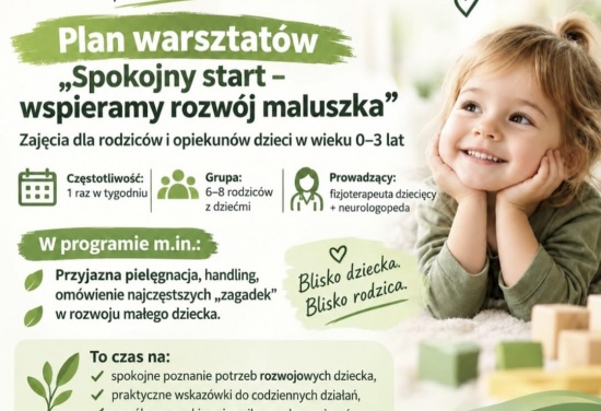 "Spokojny start - wspieramy rozwój maluszka"