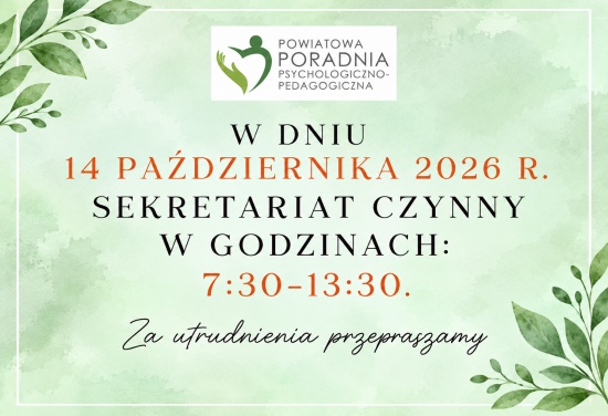 14 października sekretariat czynny w godzinach 7:30 - 13:30